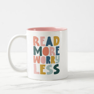 Caneca De Café Em Dois Tons Leia Mais Preocupada Menos Favorecida