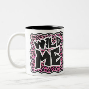 Caneca De Café Em Dois Tons Leopard me Wild Black and Hot Pink Design