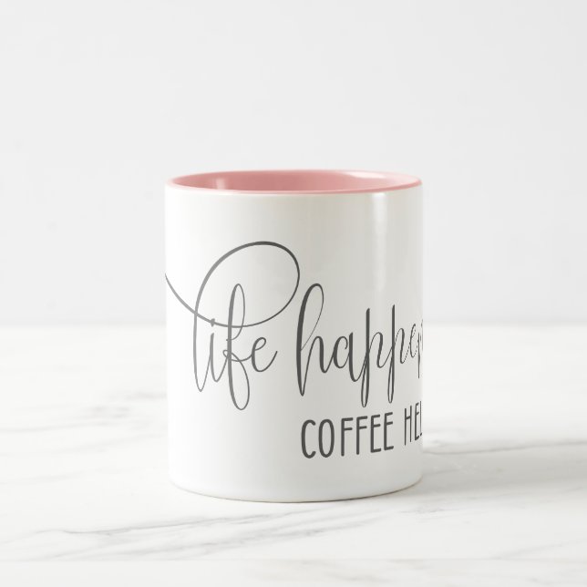 Caneca De Café Em Dois Tons Life Happens Coffee Helps (Centro)