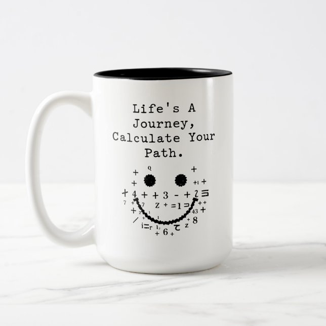 Caneca De Café Em Dois Tons Life's A Journey Calculate Your Path Math (Esquerda)