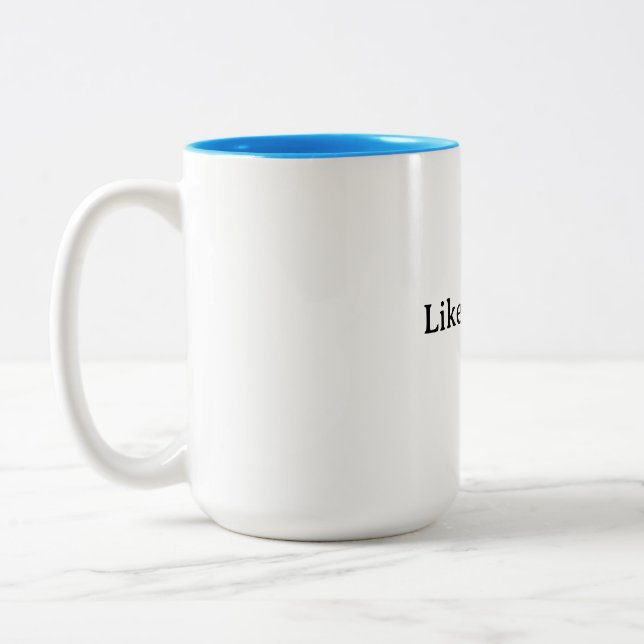 Caneca De Café Em Dois Tons Like a Boss Motivational Mug (Esquerda)