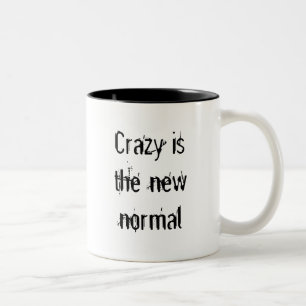 Caneca De Café Em Dois Tons Loucura é o novo normal