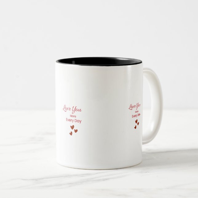 Caneca De Café Em Dois Tons Love you More Every Day Mug (Frente Esquerda)