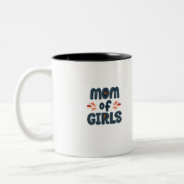 Caneca De Café Em Dois Tons Mãe das Meninas