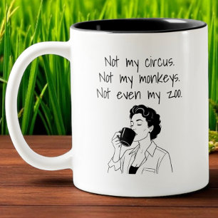 Caneca De Café Em Dois Tons Mãe Engraçada Não É Meu Circo Não É Meu Dinheiro N