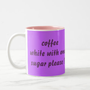 Caneca De Café Em Dois Tons Mãe Mug, café branco com um açúcar, por favor!