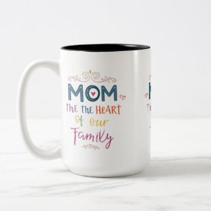 Caneca De Café Em Dois Tons Mãe: O Coração da Nossa Família" Mug de Dois Tonel