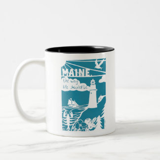 Caneca De Café Em Dois Tons Maine, a vida deve ser