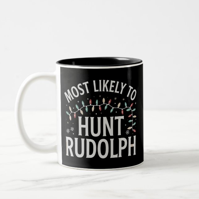Caneca De Café Em Dois Tons Mais Propenso a Caçar Rudolph Natal Combinando  (Esquerda)