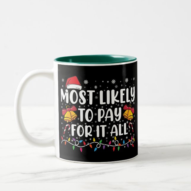Caneca De Café Em Dois Tons Mais Propenso a Pagar Tudo Piada de Natal (Esquerda)