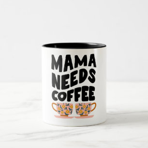 Caneca De Café Em Dois Tons Mamãe precisa de café Cote Mug