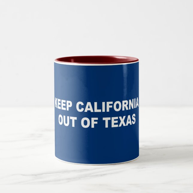 Caneca De Café Em Dois Tons Mantenha a Califórnia fora do Texas (Centro)