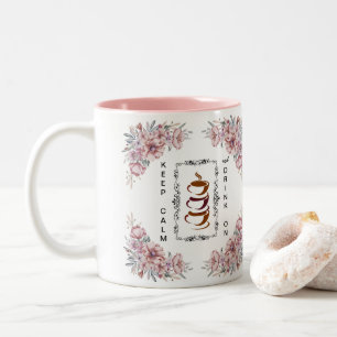 Caneca De Café Em Dois Tons Mantenha a Calma e Continue Bebendo Café