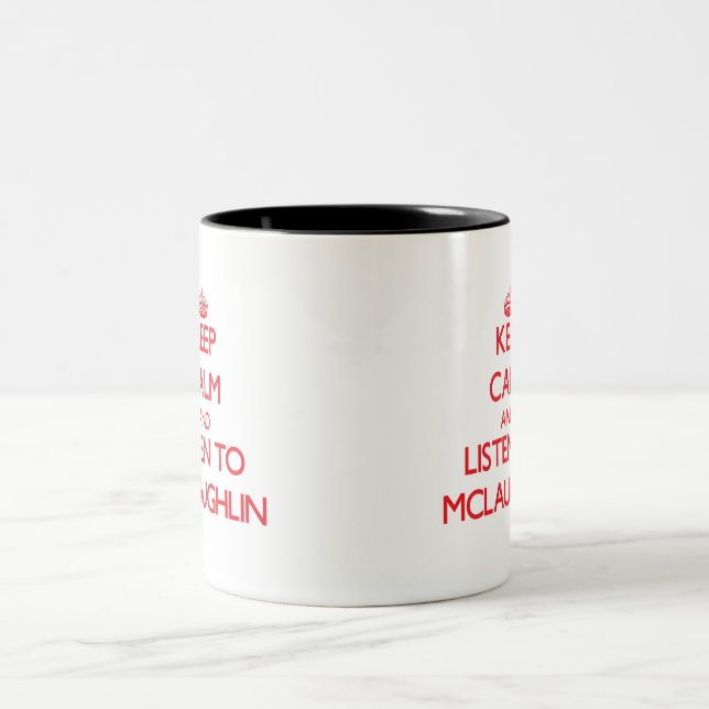 Caneca De Café Em Dois Tons Mantenha a calma e escute Mclaughlin (Centro)