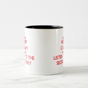 Caneca De Café Em Dois Tons Mantenha a calma e escute o secretário