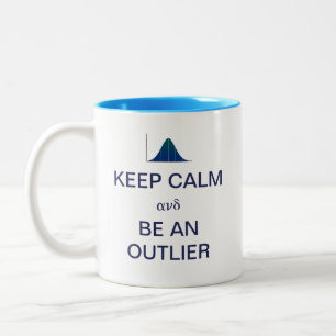 Caneca De Café Em Dois Tons Mantenha a calma e seja estatísticas de um Outlie