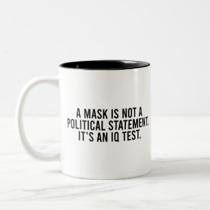 Caneca De Café Em Dois Tons Máscara não é declaração política