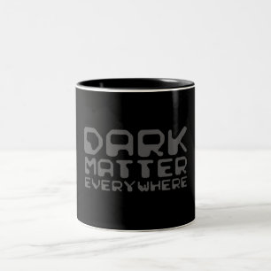 Caneca De Café Em Dois Tons Matéria escura em toda parte
