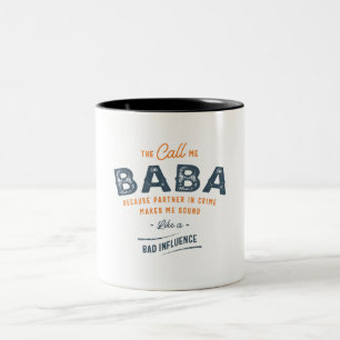 Caneca De Café Em Dois Tons Me Chamam De Baba Porque Parceiro Engraçado No Cri