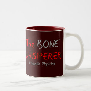 Caneca De Café Em Dois Tons Médico ortopédico "o Whisperer do osso "