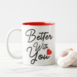 Caneca De Café Em Dois Tons Melhor Com Você
