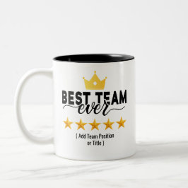 Caneca De Café Em Dois Tons Melhor Equipe de Todos os Tempos | Nome Personaliz