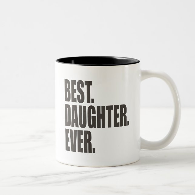 Caneca De Café Em Dois Tons Melhor. Filha. Nunca (Direita)