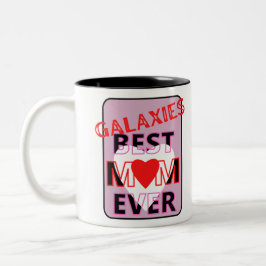 Caneca De Café Em Dois Tons Melhor mãe da galáxia