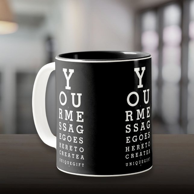 Caneca De Café Em Dois Tons Mensagem Personalizada Olhar Divertido Gráfico do  (Custom Message Fun Eye Sight Optician Chart Two-Tone Coffee Mug)