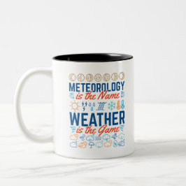 Caneca De Café Em Dois Tons Meteorologia é o Nome Clima é o Jogo