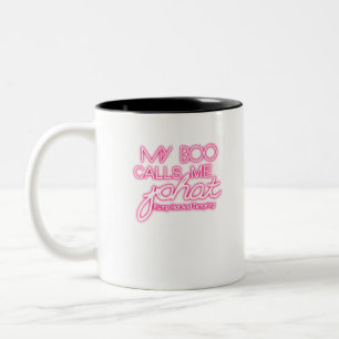 Caneca De Café Em Dois Tons Meu Boo me chama de bomba de PHAT quente e tentado