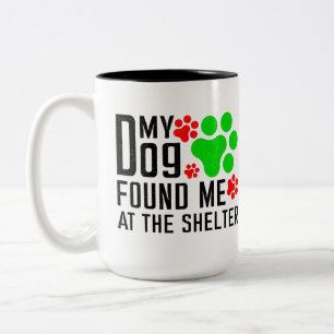 Caneca De Café Em Dois Tons Meu Cachorro Me Encontrou No Abrigo Cool Pet Sarcá