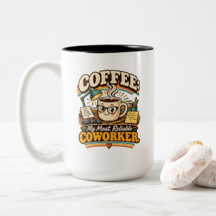Caneca De Café Em Dois Tons Meu Colega de Trabalho Mais Confiável