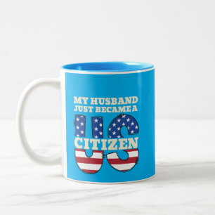 Caneca De Café Em Dois Tons Meu Marido Acabou De Se Tornar Um Cidadão American