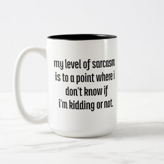 Caneca De Café Em Dois Tons Meu Nível De Sarcasmo É Para Um Ponto Onde Eu Não