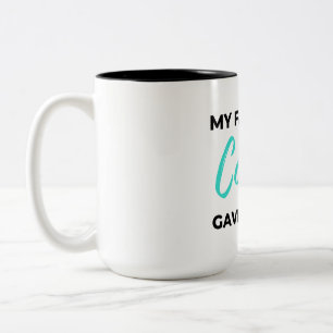 Caneca De Café Em Dois Tons Meu Primo Favorito Me Deu Este 2