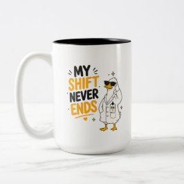 Caneca De Café Em Dois Tons Meu Turno Nunca Termina Design de Pato Enfermeira