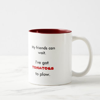 Caneca De Café Em Dois Tons Meus amigos podem esperar., I've conseguiram,