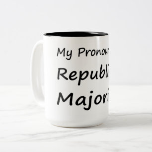 Caneca De Café Em Dois Tons Meus pronomes são maioria Republicana