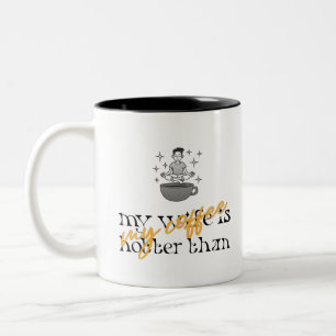 Caneca De Café Em Dois Tons Minha Esposa É Mais Quente Que Meu Café