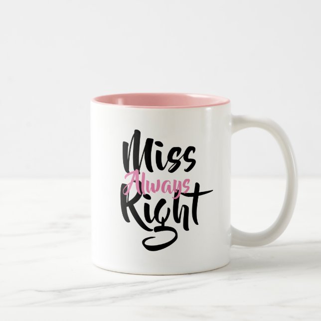 Caneca De Café Em Dois Tons Miss Sempre Certo (Direita)