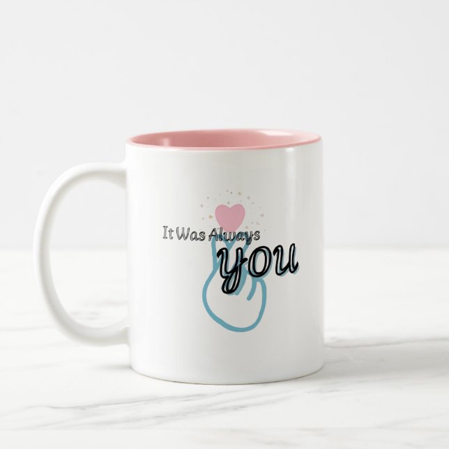 Caneca De Café Em Dois Tons Moletom It Was Always You (Esquerda)