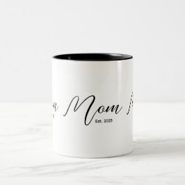Caneca De Café Em Dois Tons Mom Established New Mom Gift