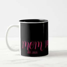 Caneca De Café Em Dois Tons Mom Established Pink Script New Mom Gift