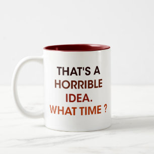 Caneca De Café Em Dois Tons Momento engraçado, essa é uma ideia horrível. que 