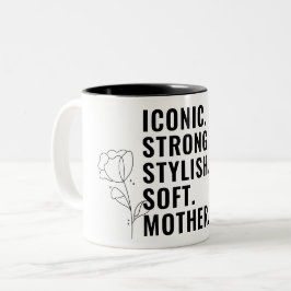 CANECA DE CAFÉ EM DOIS TONS MOTHER. STYLISH. STRONG. SOFT. ICONIC.