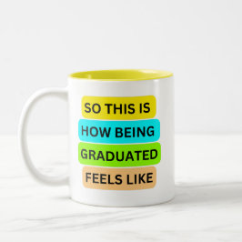 Caneca De Café Em Dois Tons Mug de dois tons amarelo SO_NOT_IS_HOW_BEING_GRADU