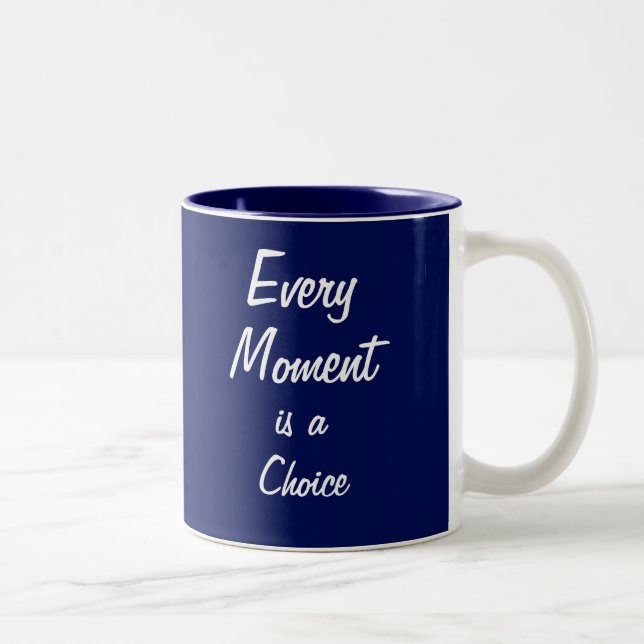 Caneca De Café Em Dois Tons Mug Motivacional - Azul - "A Cada Momento" (Direita)