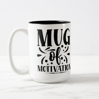 Caneca De Café Em Dois Tons Mug of motivation, funny quote coffee mug
