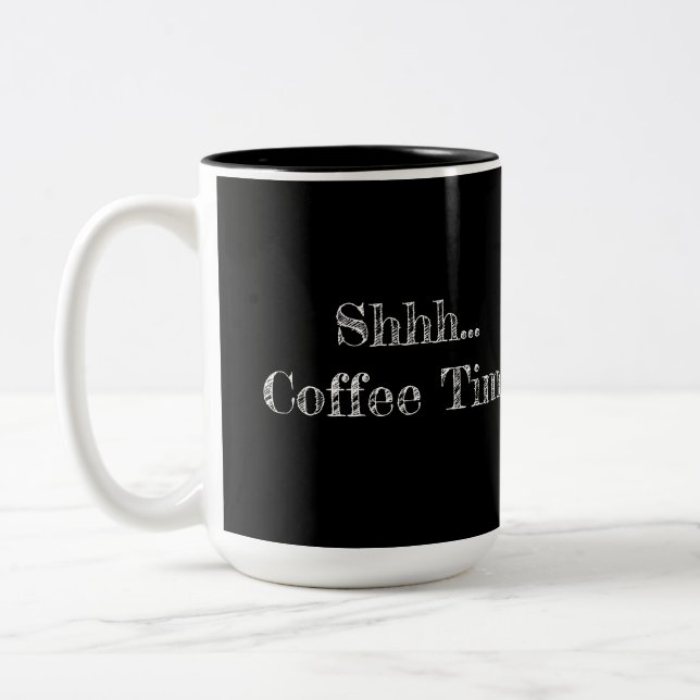 Caneca De Café Em Dois Tons Mug "Shhh... Coffee Time" (Esquerda)
